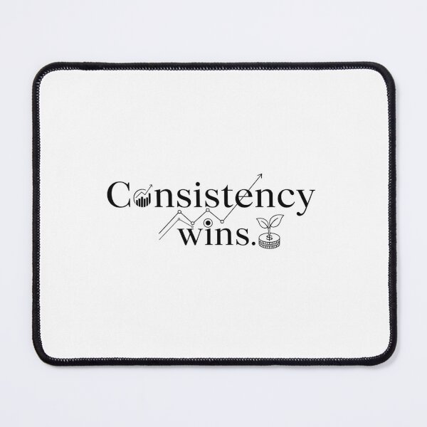Item preview, Consistency Wins – Minimalist Trading Mindset Quote Design designed and sold by AXIS-EQUILIBRIO.