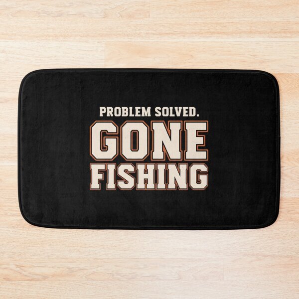 Item preview, Problem Solved Gone Fishing Funny Fishing Humor designed and sold by Emmatshirt1.