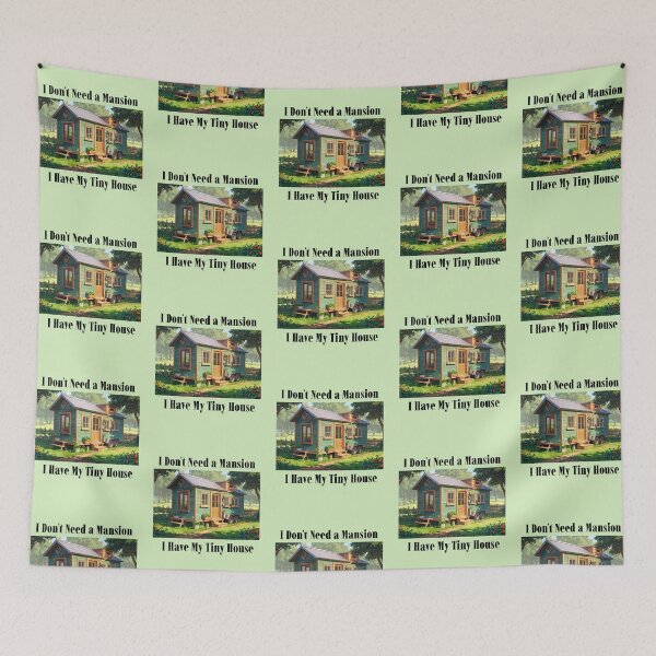 Item preview, I Don't Need a Mansion Tiny House designed and sold by Sachie's Studio.