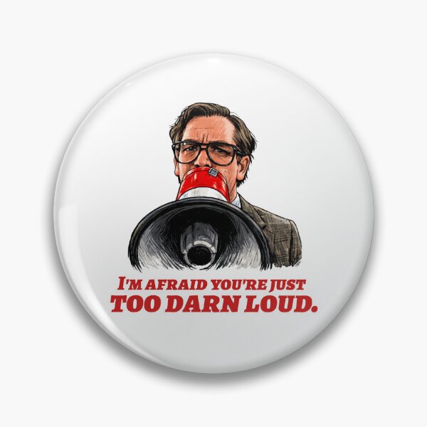 Item preview, I'm Afraid You're Just Too Darn Loud designed and sold by The Sporty Nerd.