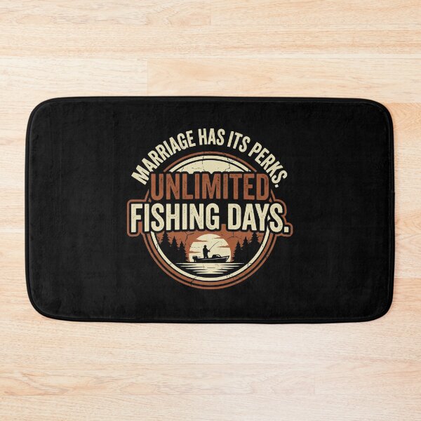 Item preview, Marriage Has Its Perks Unlimited Fishing Days Humor  designed and sold by Emmatshirt1.