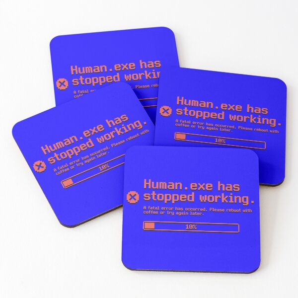 Item preview, Human.exe Has Stopped Working Funny Coffee Error Pixel Art designed and sold by ELmestka.