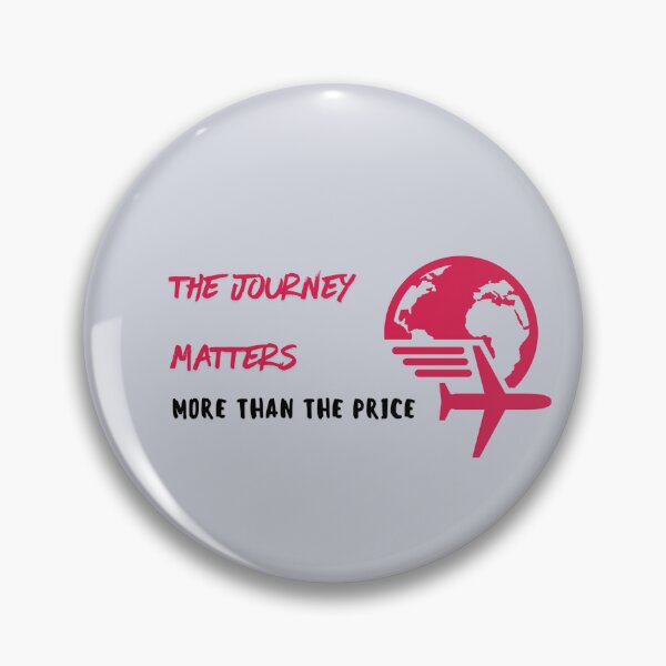 Item preview, The Journey Matters More Than The Price designed and sold by Zoaluxe.
