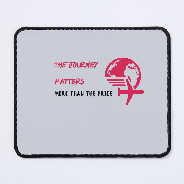 Item preview, The Journey Matters More Than The Price designed and sold by Zoaluxe.