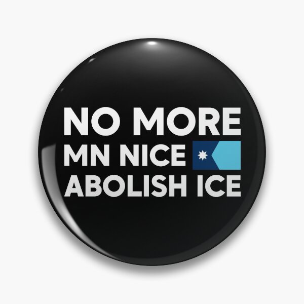 Item preview, No More MN Nice Abolish ICE - Anti ICE designed and sold by PixVib.