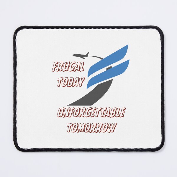 Item preview, Frugal Today Unforgettable Tomorrow designed and sold by Zoaluxe.