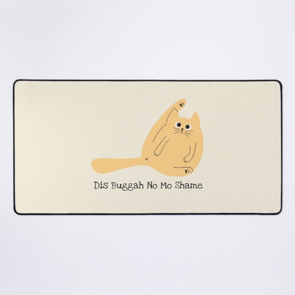 Item preview, Dis Buggah No Mo Shame Funny Maui designed and sold by Sachie's Studio.