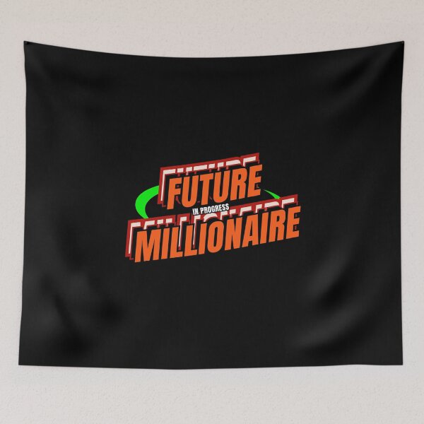 Item preview, Future Millionaire In Progress - Hustle & Grind Streetwear designed and sold by Jan Menard Sangal Apparel.