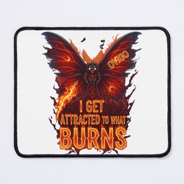 Item preview, I Get Attracted To What Burns - Fiery Moth Edgy Art designed and sold by OVXIO.