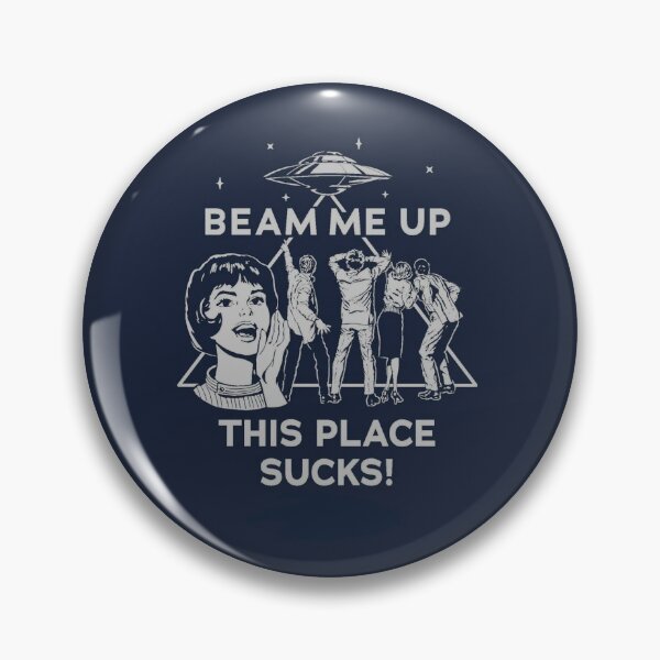 Item preview, Beam Me Up This Place Sucks Sticker designed and sold by procreaterr.