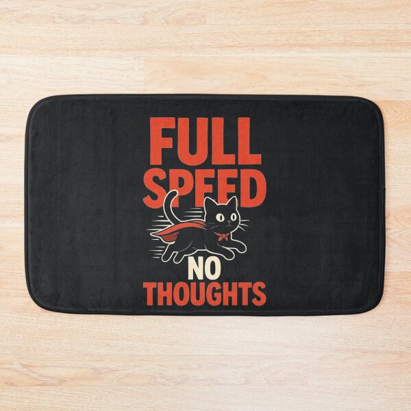 Item preview, Full Speed No Thoughts – Funny Cat Meme designed and sold by Taans-Creation.
