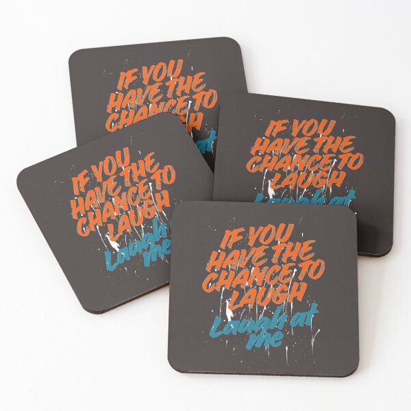 Item preview, If you have the chance to laugh, Laugh at me designed and sold by TG FUSION VIBE.