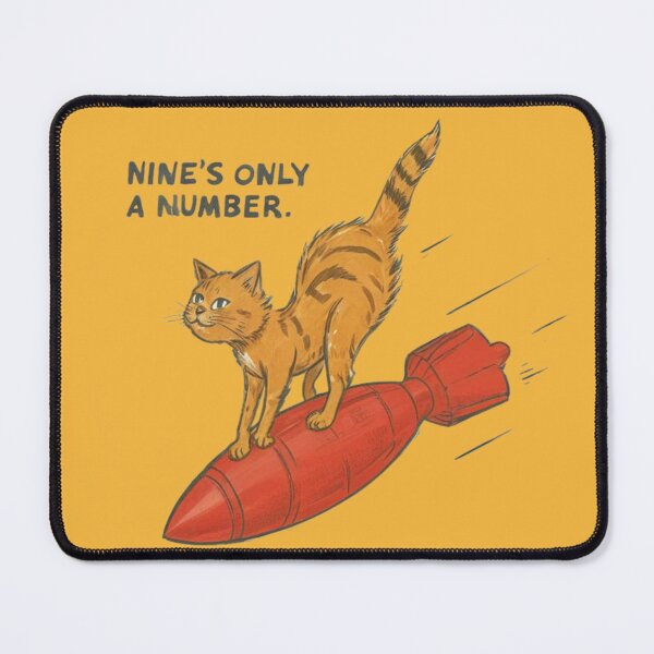 Item preview, Nine's Only a Number - Ginger Cat Riding a Bomb designed and sold by Corinne Alexa Jackson.