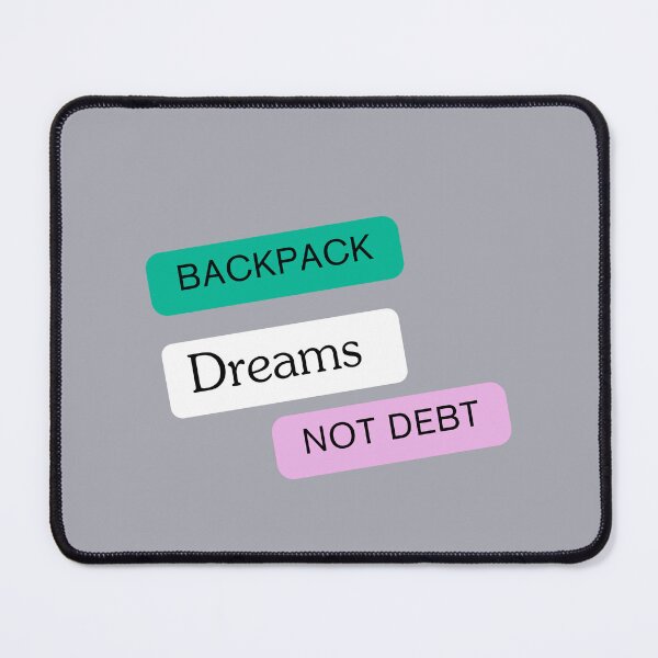 Item preview, Backpack Dreams Not Debt designed and sold by Zoaluxe.