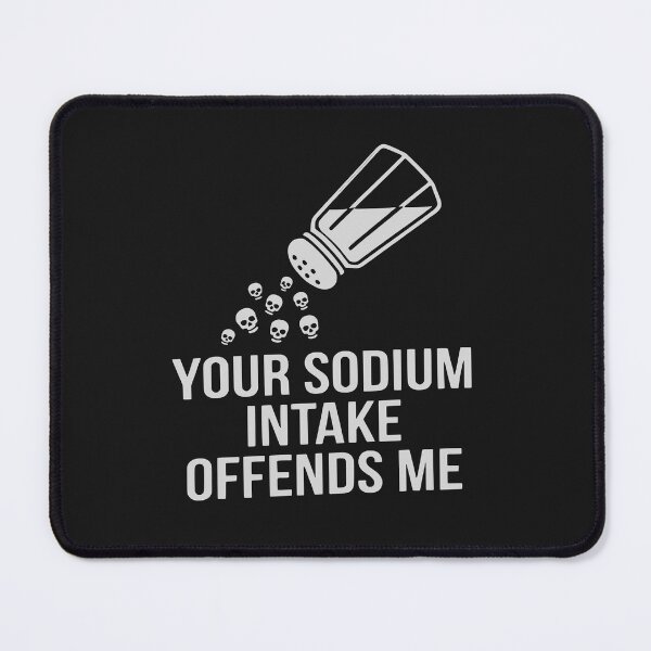 Item preview, Sodium Intake Offends Me Shirt | Nephrology Nurse & Dietitian Gift | Low Salt Awareness T-Shirt | Kidney Health Apparel designed and sold by EquanimiTee.