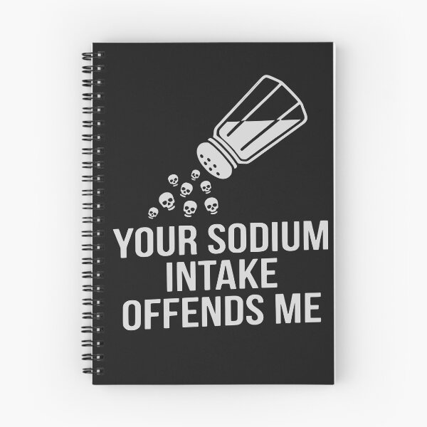 Item preview, Sodium Intake Offends Me Shirt | Nephrology Nurse & Dietitian Gift | Low Salt Awareness T-Shirt | Kidney Health Apparel designed and sold by EquanimiTee.