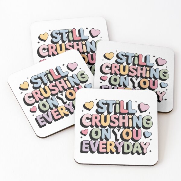 Item preview, Still Crushing On You Everyday. Cute Pastel Love Typography Design designed and sold by Aarvya Fashion Club ( A.F.C ).