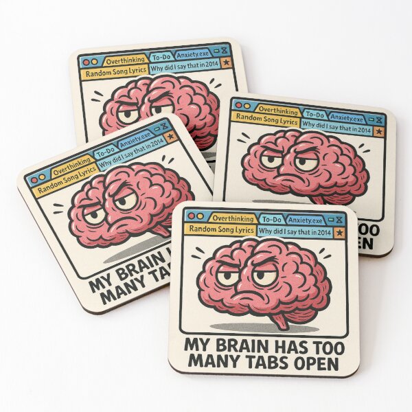 Item preview, My Brain Has Too Many Tabs Open  designed and sold by BallBallon's.