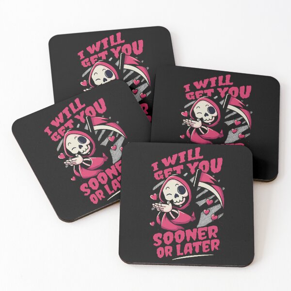 Item preview, I Will Get You… Sooner or Later designed and sold by digijob.