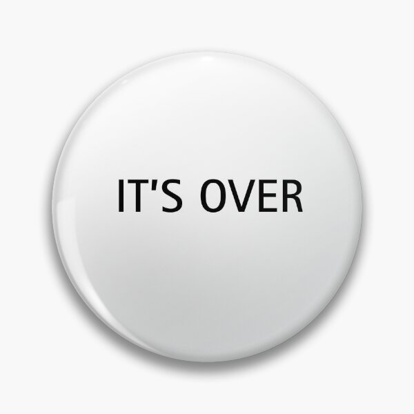 Item preview, IT’S OVER | Viral Reaction Meme designed and sold by ContextPending.