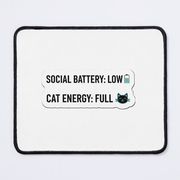 Item preview, Social Battery Low Cat Energy Full - Funny Anti Social Cat Lover Gift designed and sold by digiartsolution.