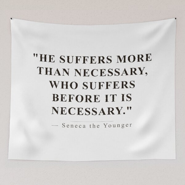 Item preview, Seneca Stoic Quote designed and sold by WhySanks.