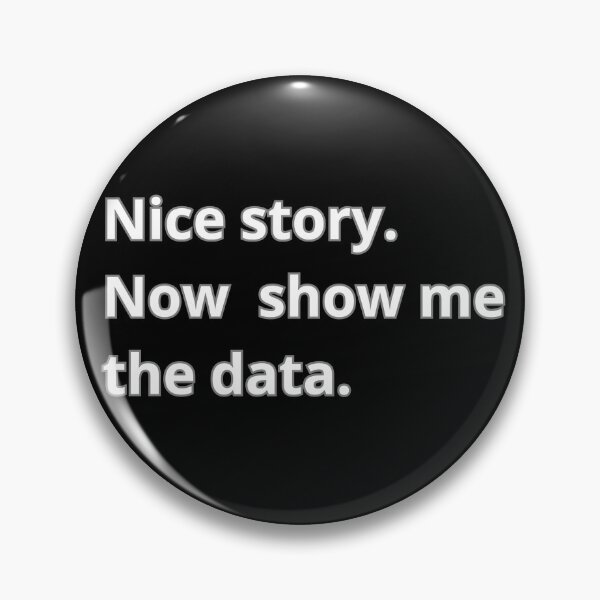 Item preview, Nice story. Now show me the data. designed and sold by Agu210.