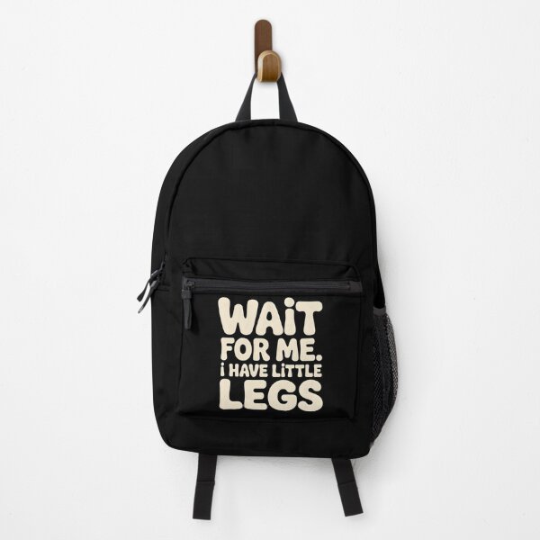 Item preview, Wait for me. I have little legs designed and sold by nimmitrends.