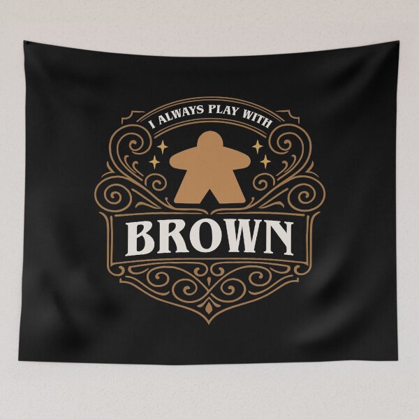 Item preview, I Always Play with Brown Meeple Board Games designed and sold by pixeptional.