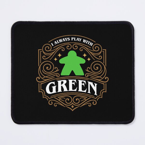 Item preview, I Always Play with Green Meeple Board Games designed and sold by pixeptional.