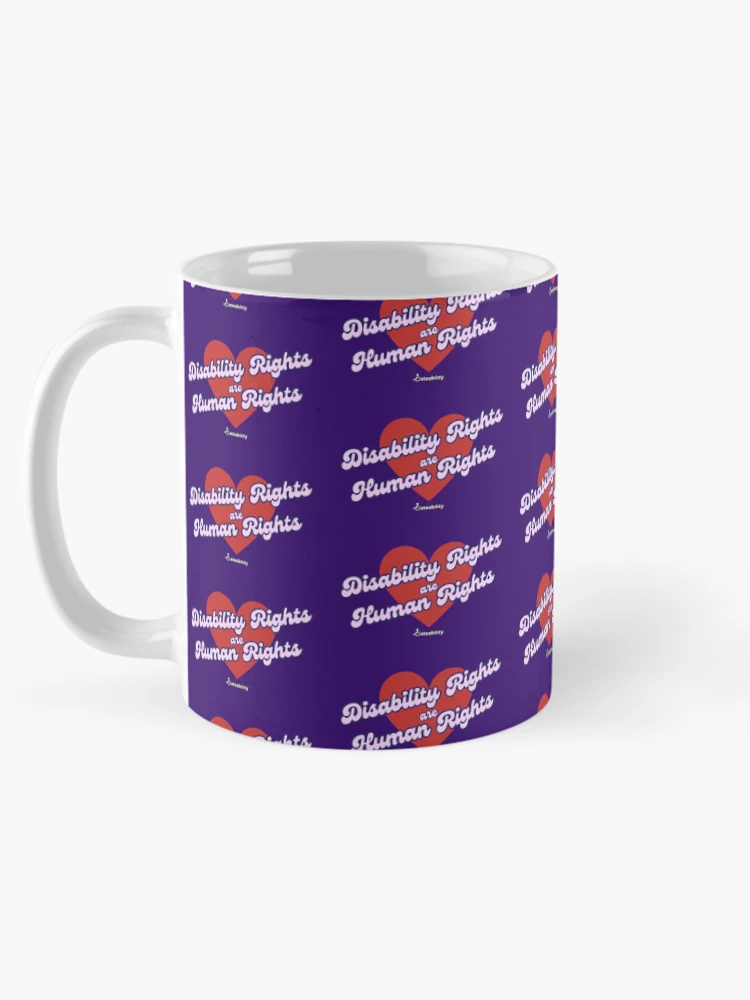 Thumbnail 5 of 6, Coffee Mug, Disability Rights are Human Rights! designed and sold by Dateability.
