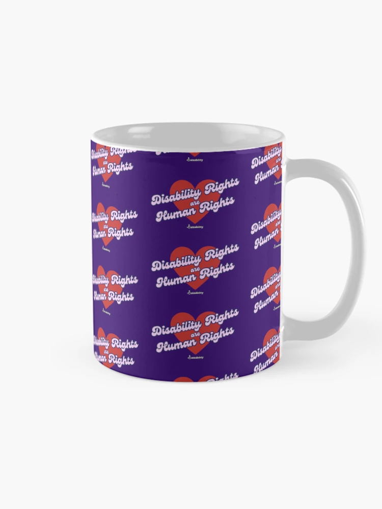 Thumbnail 3 of 6, Coffee Mug, Disability Rights are Human Rights! designed and sold by Dateability.