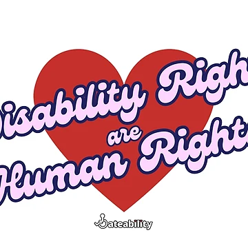 Artwork thumbnail, Disability Rights are Human Rights! by Dateability