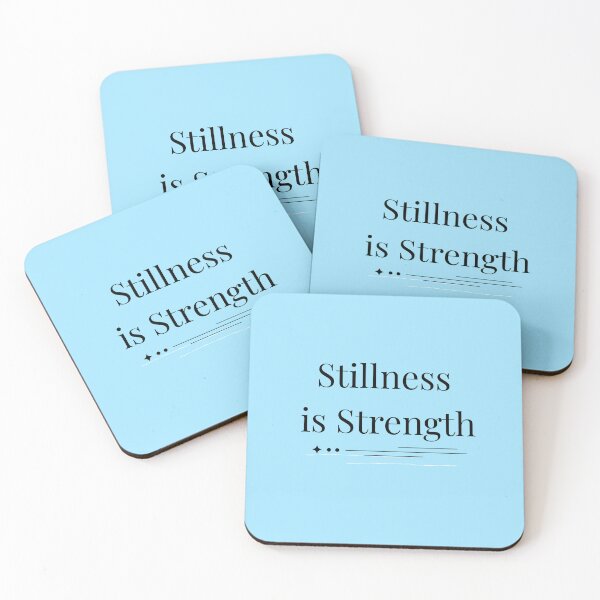 Item preview, Stillness Is Strength: Embrace Quiet Power designed and sold by DesignMind1.