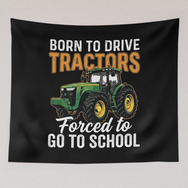 Item preview, Born to drive tractors forced to go to school designed and sold by Markon22.