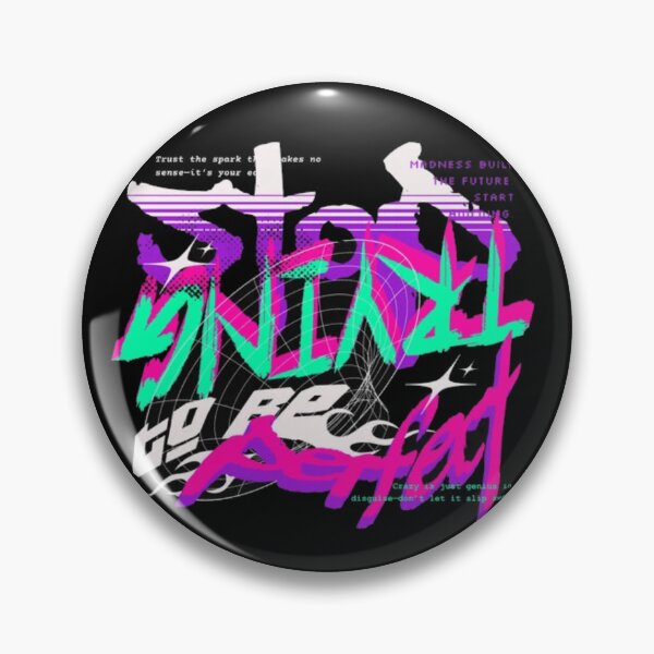 Item preview, Stop Trying To Be Perfect Streetwear - Cyberpunk Glitch Art designed and sold by GenZFashion000.