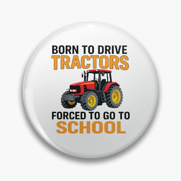 Item preview, Born to drive tractors forced to go to school designed and sold by Markon22.