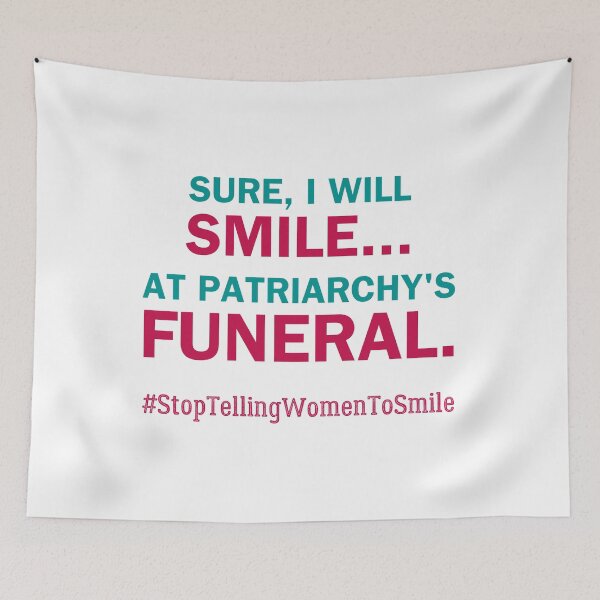 Item preview, Smile at Patriarchy's Funeral – Bold Feminist Street Harassment designed and sold by ObsidianDaz.