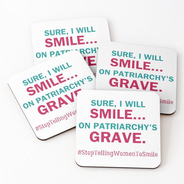 Item preview, Smile on Patriarchy's Grave – Bold Feminist Street Harassment designed and sold by ObsidianDaz.
