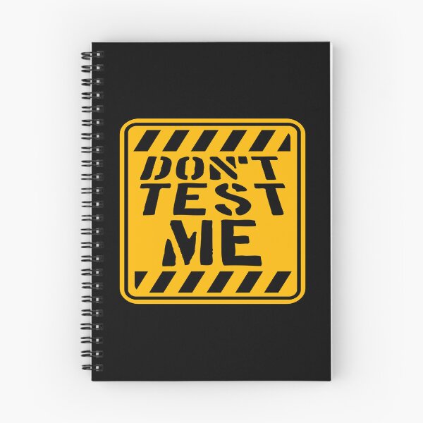 Item preview, Don't Test Me Sign Attitude Sassy Warning Funny Quote Logo designed and sold by shirt-o-mat.