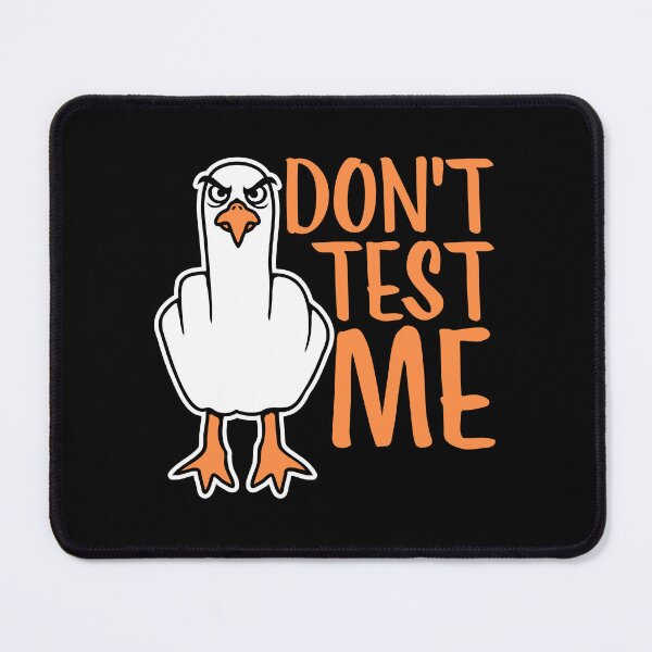 Item preview, Don't Test Me Seagull Middle Finger Evil Sassy Insult Funny designed and sold by shirt-o-mat.