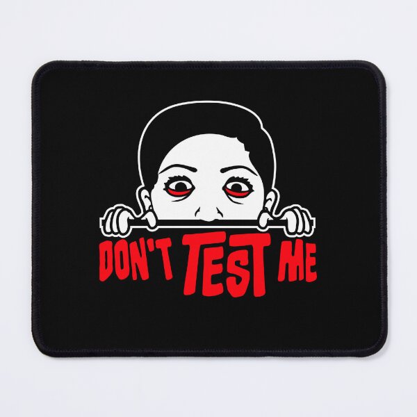 Item preview, Don't Test Me Gril Woman Crazy Warning Evil Sassy Insult Funny designed and sold by shirt-o-mat.