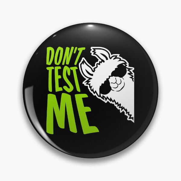 Item preview, Don't Test Me Llama Alpaca Warning Sunglasses Sassy Funny designed and sold by shirt-o-mat.