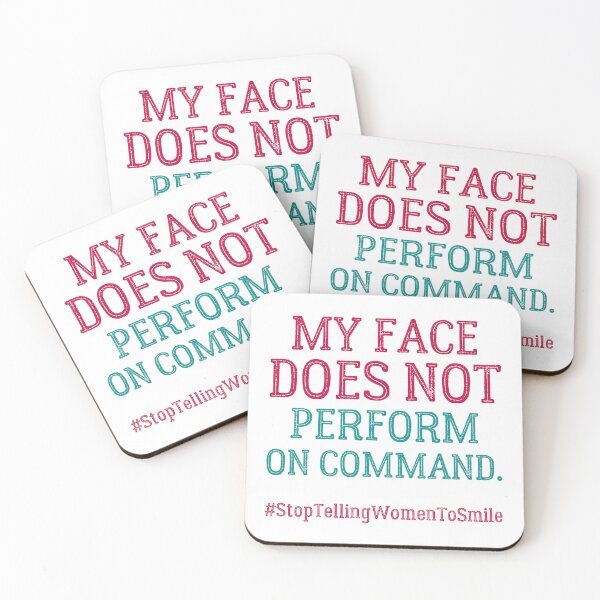 Item preview, My Face Does Not Perform On Command – Bold Feminist  designed and sold by ObsidianDaz.