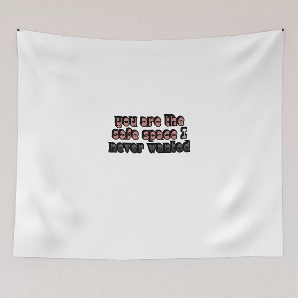 Item preview, You Are The Safe Space I Never Wanted Romantic Moody Aesthetic Quote designed and sold by GlistenStudio.