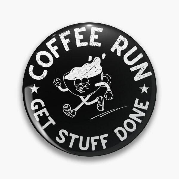 Item preview, Coffee run - get stuff done designed and sold by InkRiot Studios.