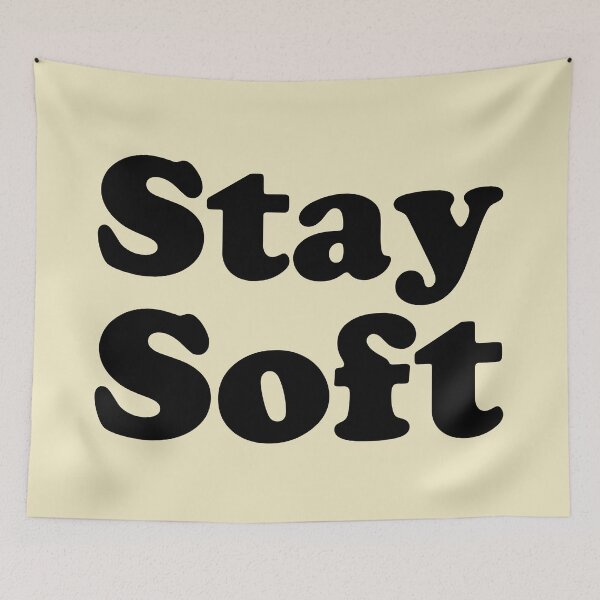 Item preview, Stay Soft designed and sold by NNAANN.