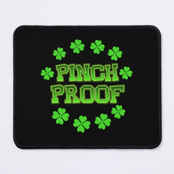 Item preview, Pinch Proof designed and sold by TheEndDesign.