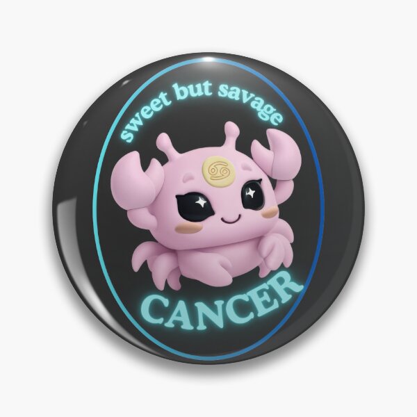 Item preview, The Zodies Cancer “Sweet but Savage” Badge designed and sold by stickeeyard.