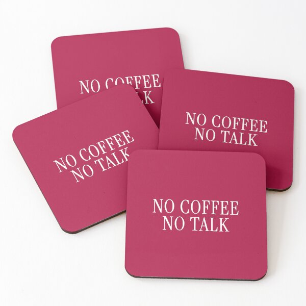 Item preview, No Coffee No Talk - Funny Sarcastic Coffee Lover Quote designed and sold by ROD.